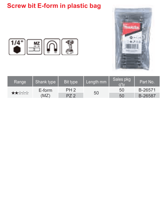 อุปกรณ์เสริม Makita — Screw bit E-form in plastic bag